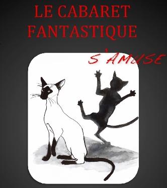 «Le Cabaret fantastique s'amuse» par Roxane Ca'Zorzi et Ludwine Deblon